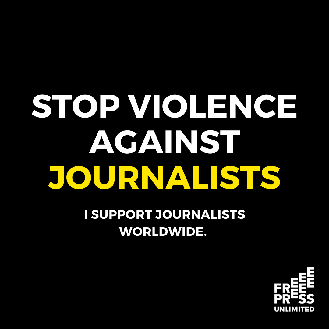 Stop Violence Against Journalists