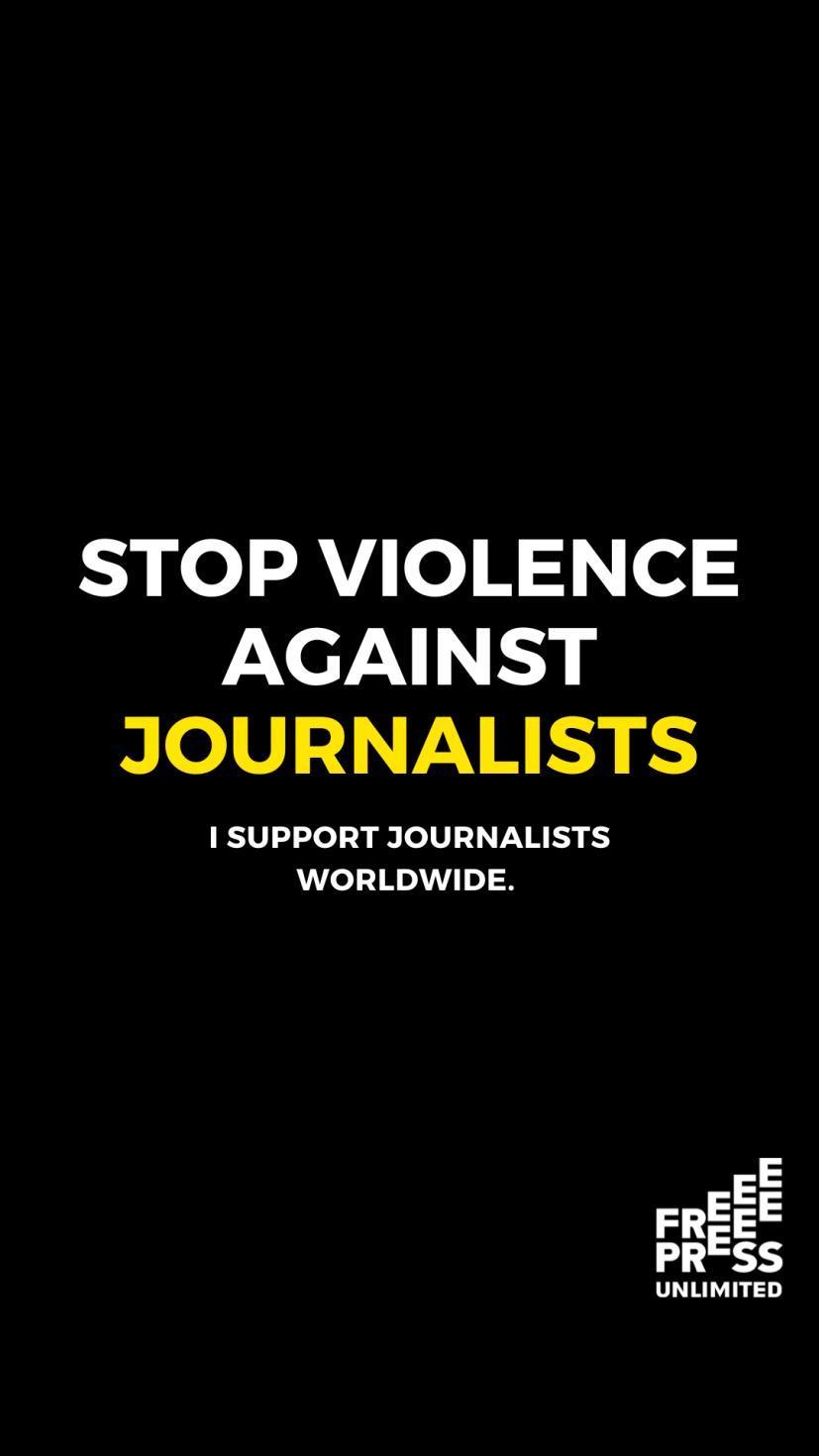 Stop Violence Against Journalists